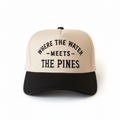 Where The Water Meets The Pines Hat