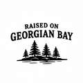 Raised on Georgian Bay Decal